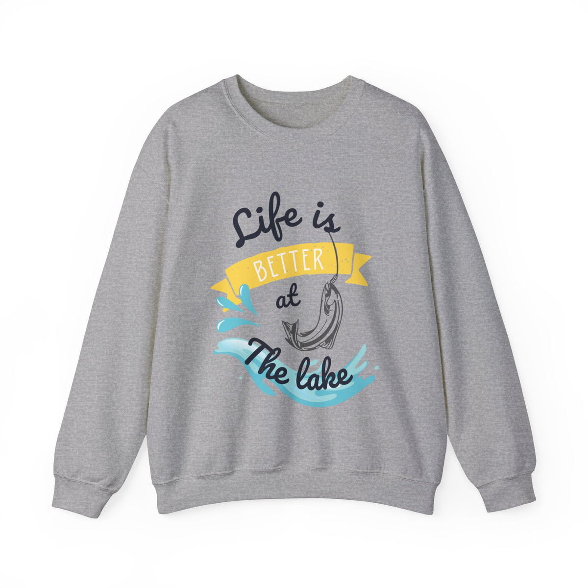 Life Is Better At The Lake Unisex Crewneck Sweatshirt