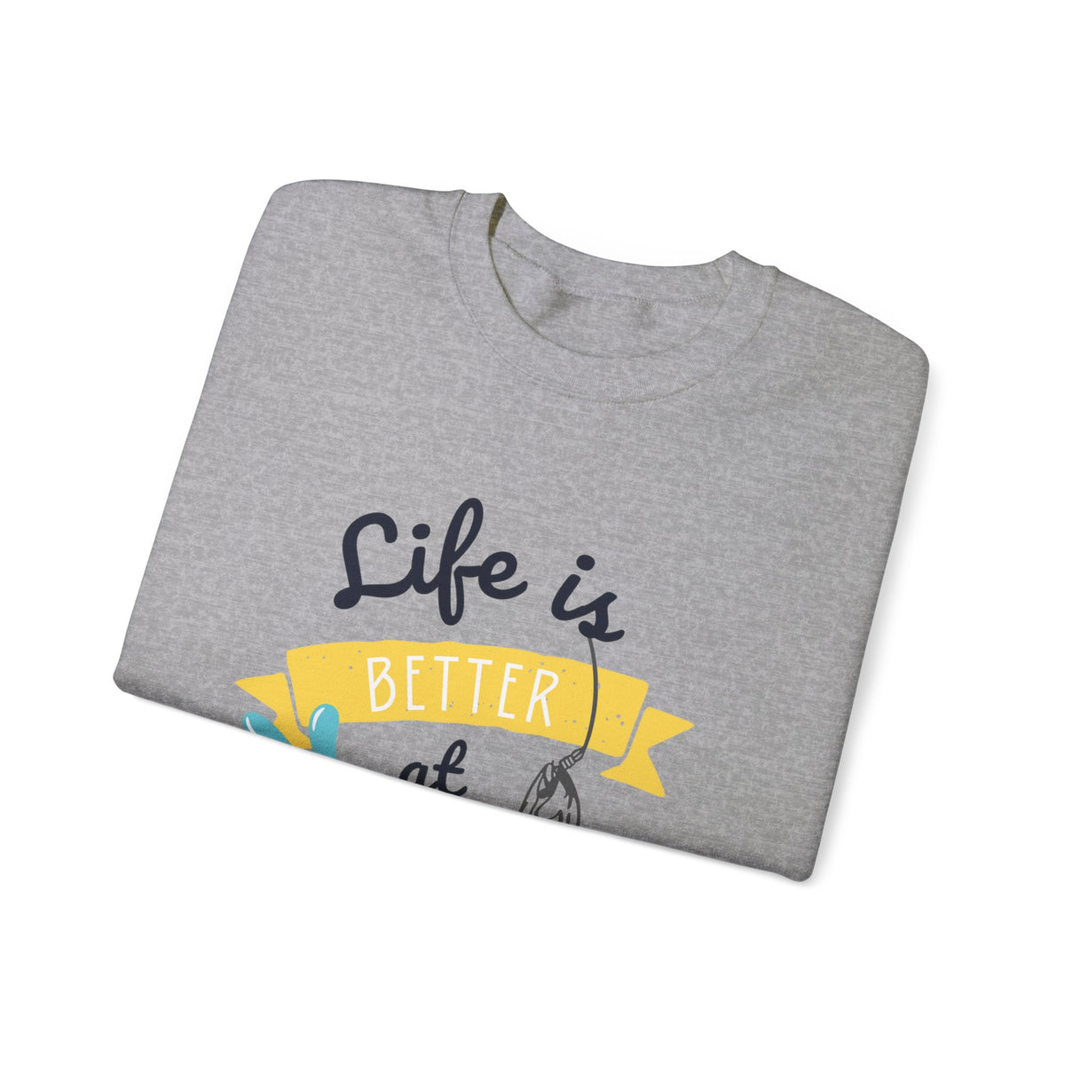 Life Is Better At The Lake Unisex Crewneck Sweatshirt
